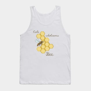 Cute wholesome bee. Tank Top